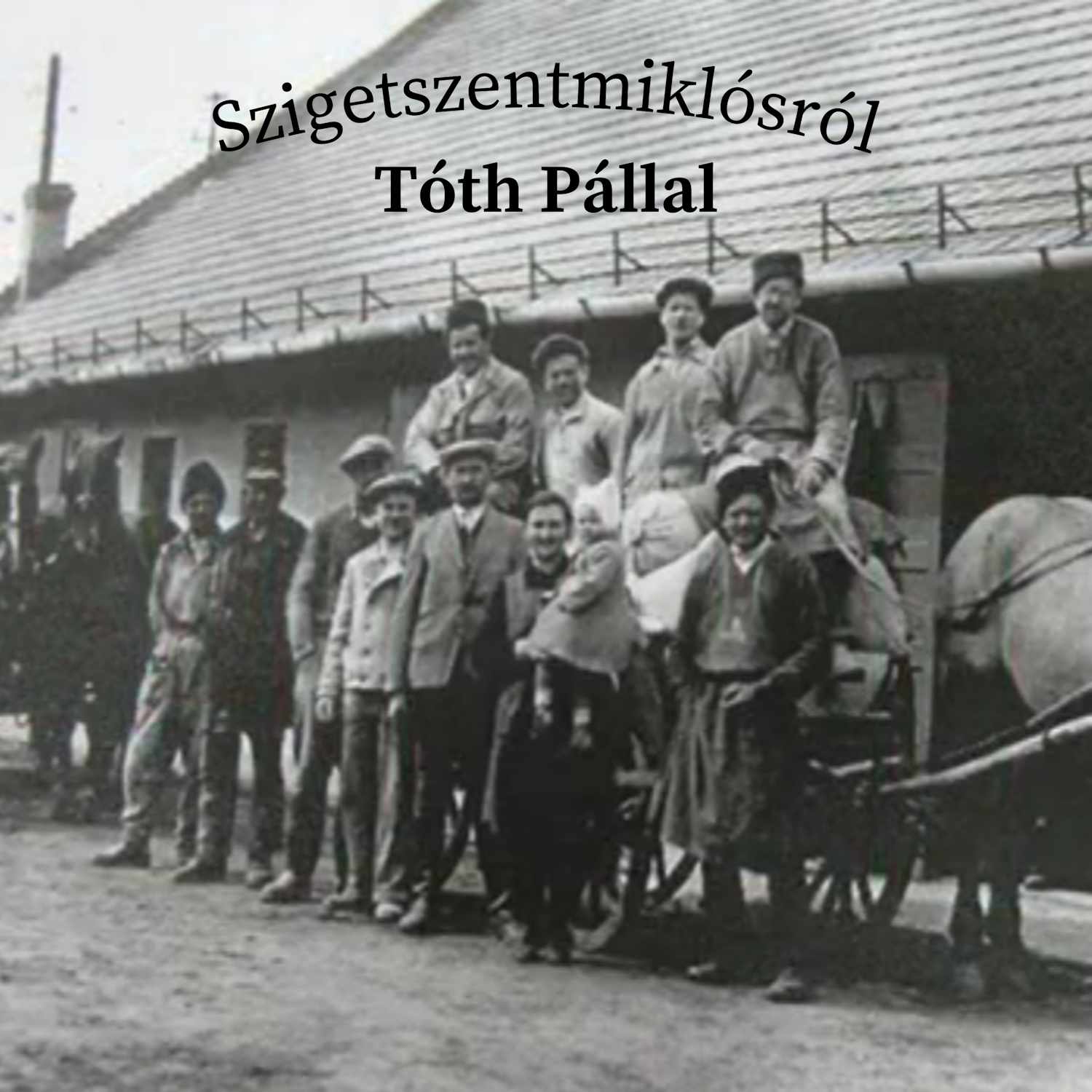Szigetszentmiklósról Tóth Pállal